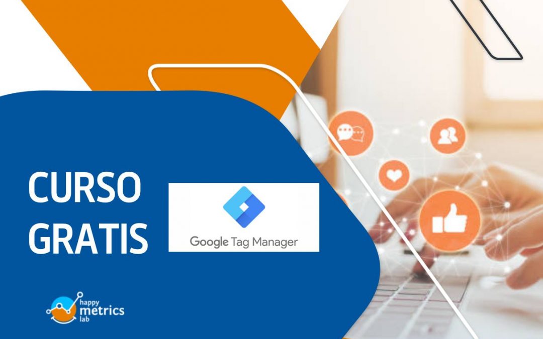 Curso Google Tag Manager Gratis